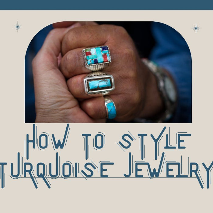 How to Style Your Authentic Turquoise Jewelry - Bratton House